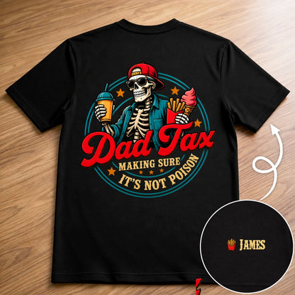 Custom Unisex T-shirt - Personalized Dad Tax Back Printed Shirt Father's Day Birthday Gifts For Dad, Grandpa - Quality Control Starts With Dad