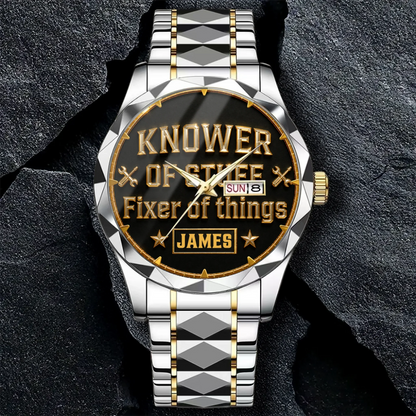 Custom Watch - Personalized Fixer And Knower Watch for Men - Ideal Gift for Handyman & DIY Dad