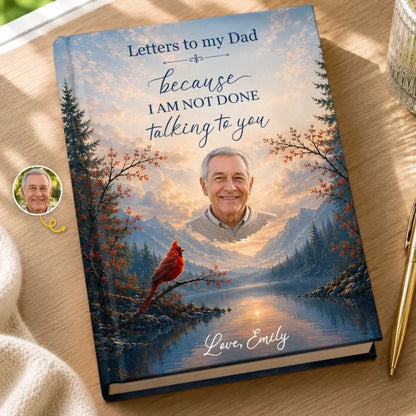 Custom Photo Hardcover Journal - Personalized Memorial Sympathy Gifts For Loss Of Mom, Dad - Your Love Still Guides Me Home